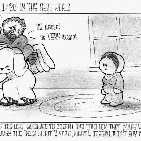 "Matthew 1:20 in the Real World" - A cartoon by Navin Edwin